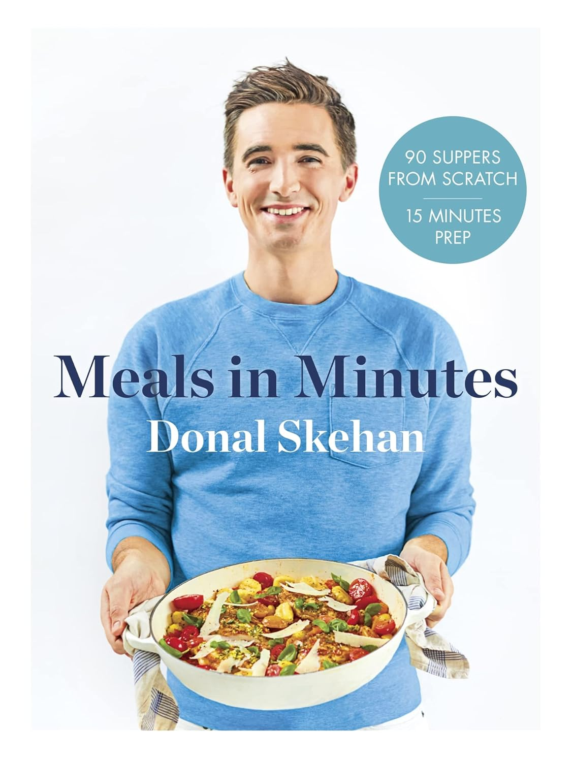 Donal'S Meals in Minutes: 90 Suppers from Scratch/15 Minutes Prep image number 2