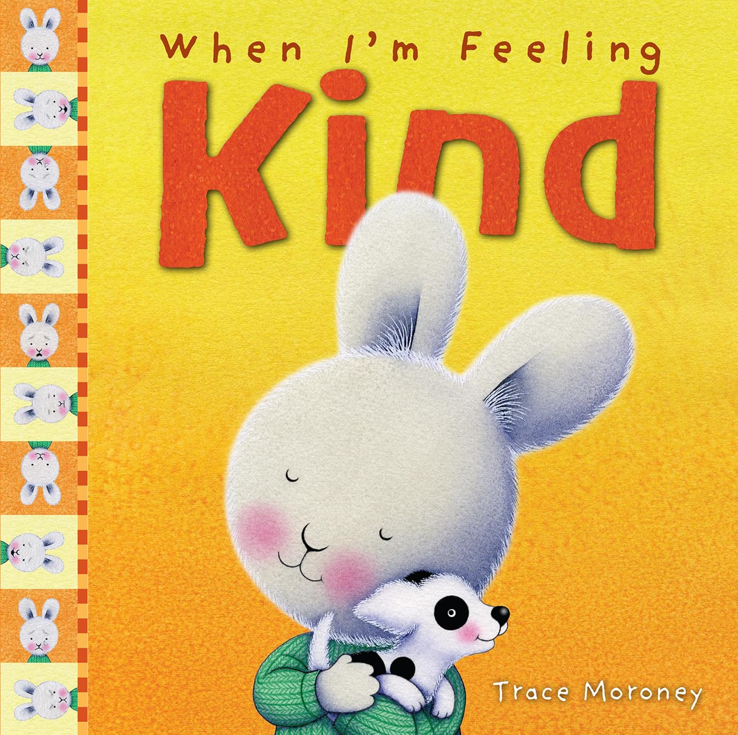 When I'M Feeling Kind
