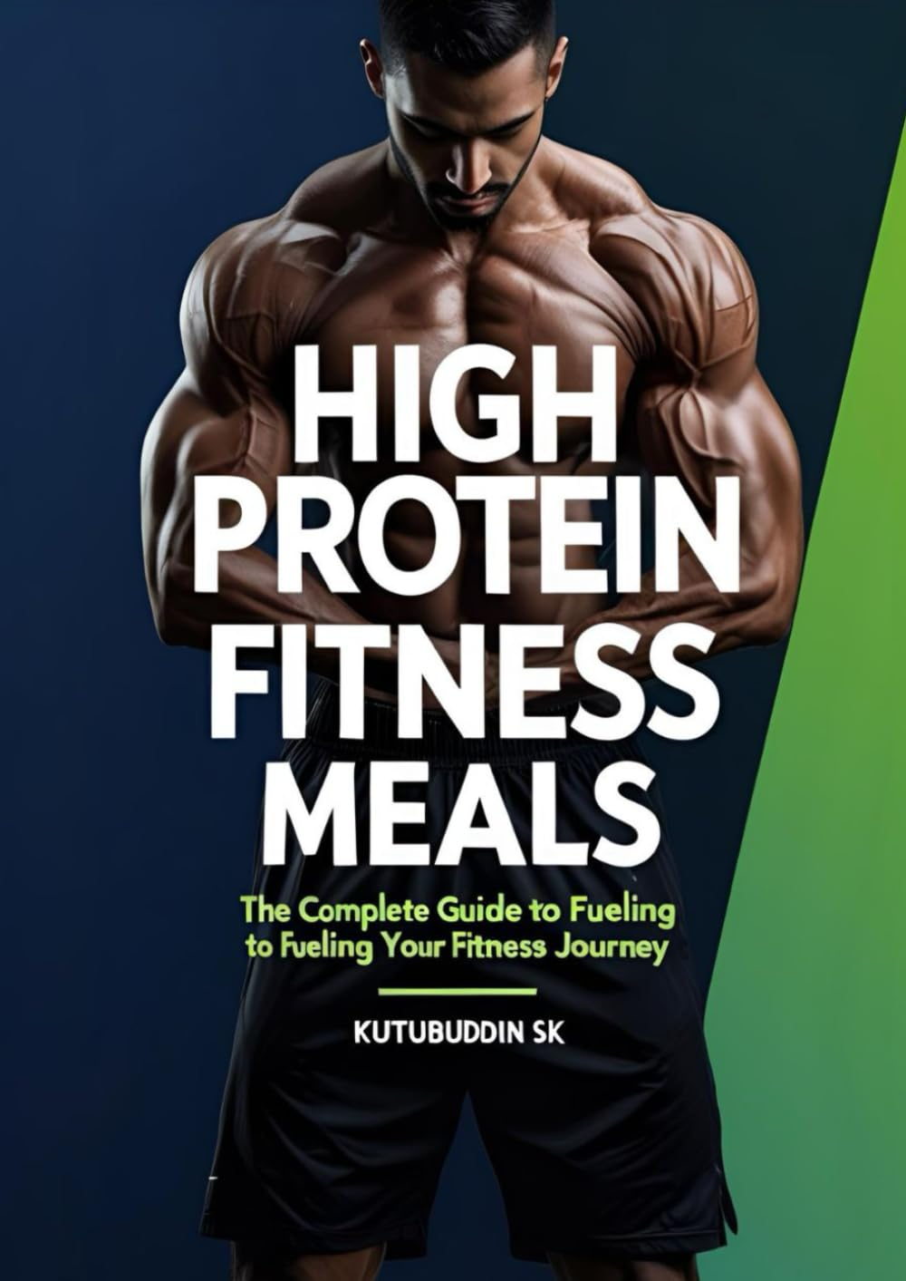 HIGH PROTEIN FITNESS MEALS BOOK image number 1