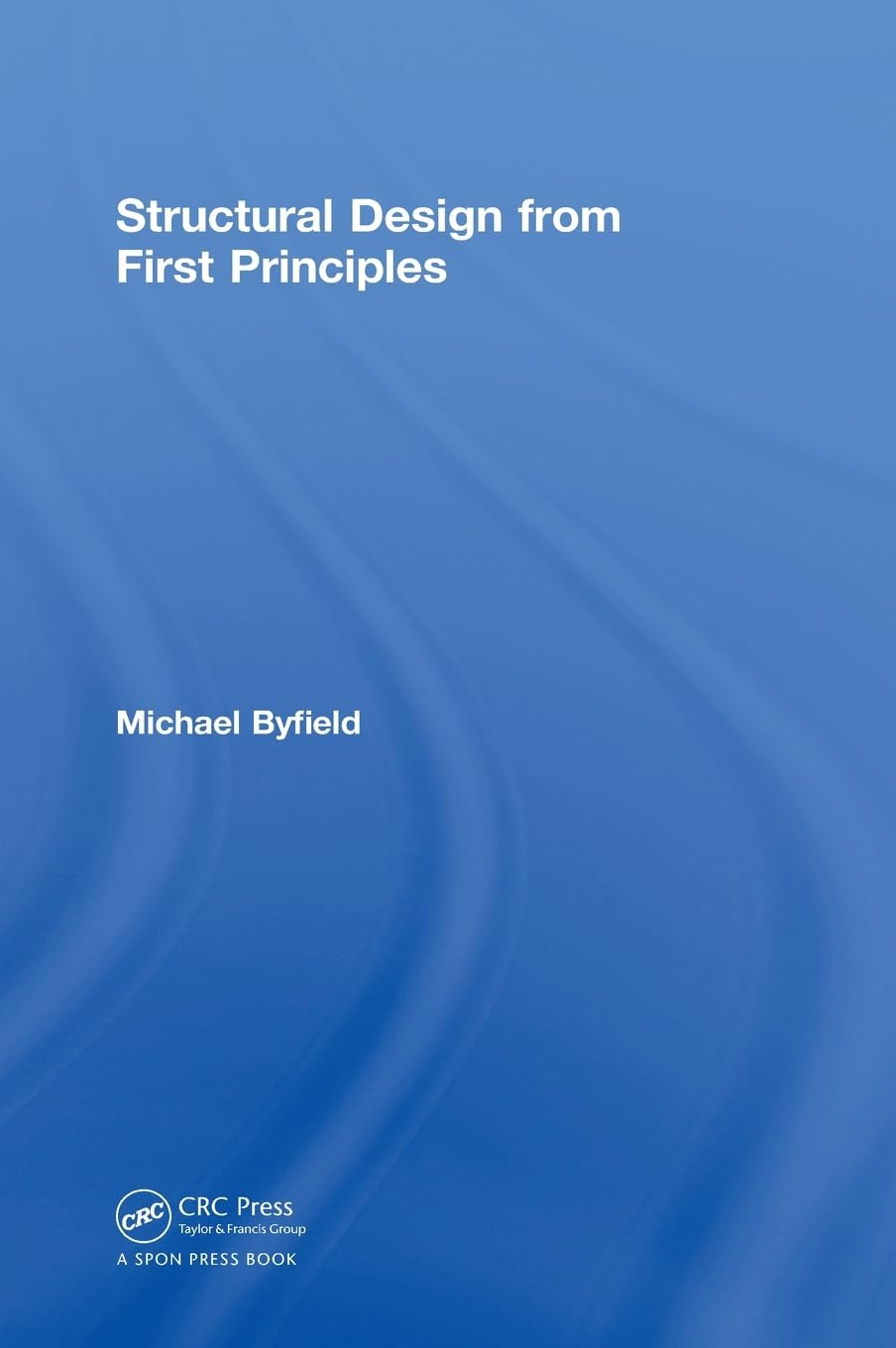 Structural Design from First Principles