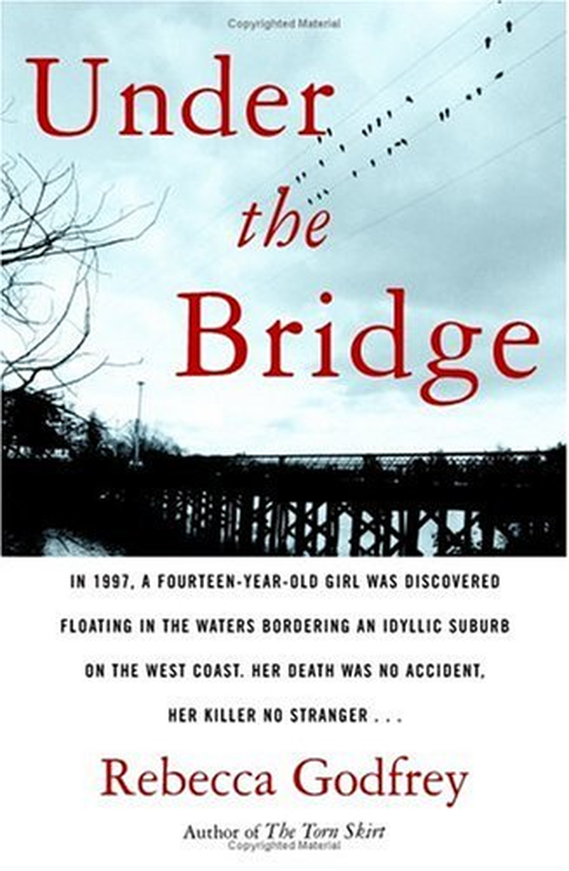 Under the Bridge: Now a Major TV Series Starring Oscar Nominee Lily Gladstone - Hardcover