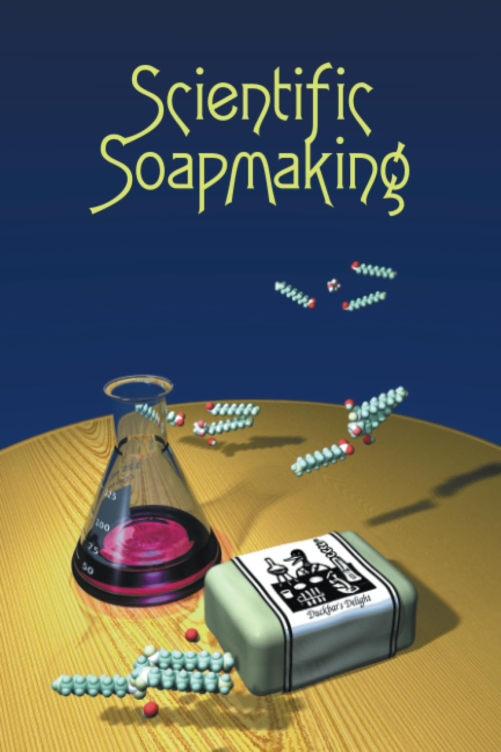 Scientific Soapmaking: the Chemistry of the Cold Process