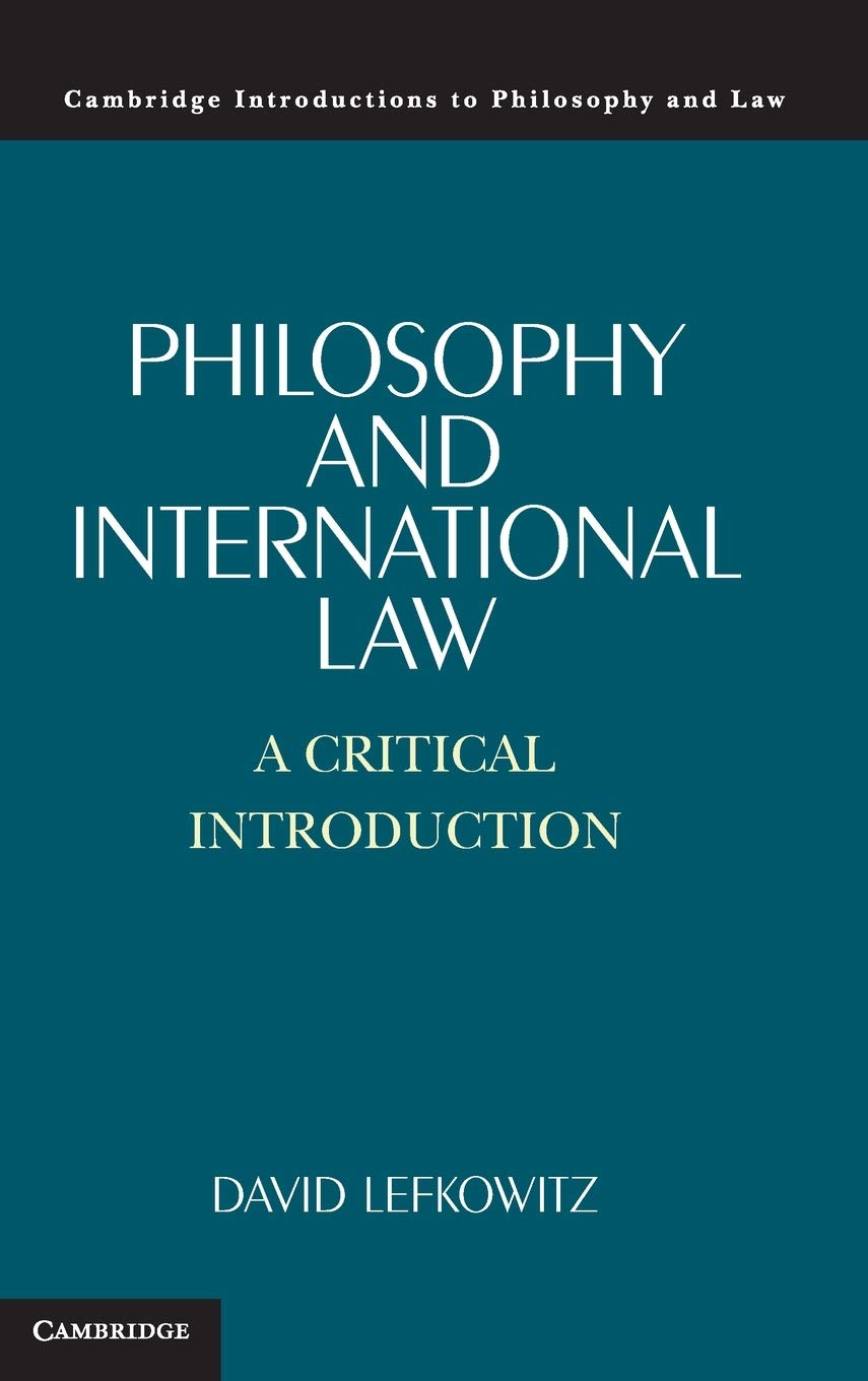 Cambridge Philosophy and International Law : a Critical Introduction Book - Paperback - 29 October 2020 image number 2
