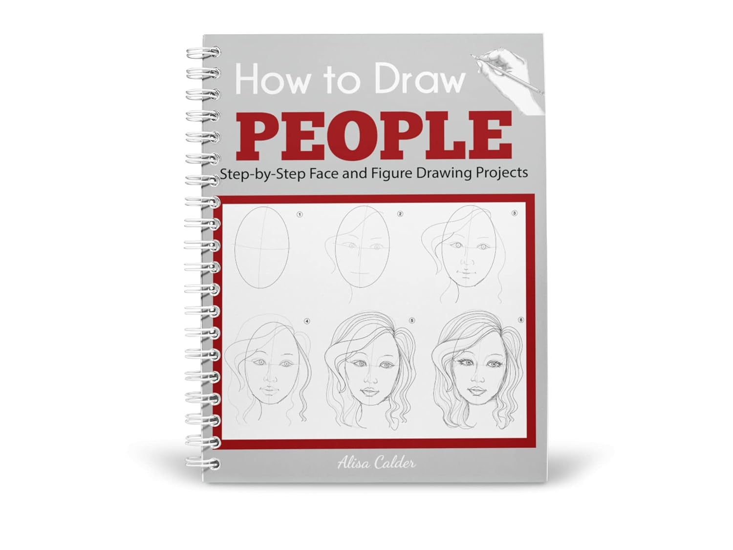 How to Draw People: Step-By-Step Face and Figure Drawing Projects