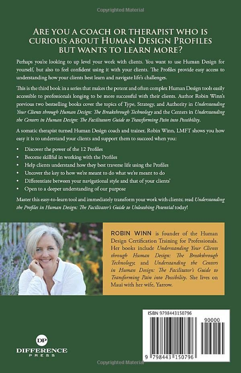 Understanding the Profiles in Human Design: the Facilitator'S Guide to Unleashing Potential