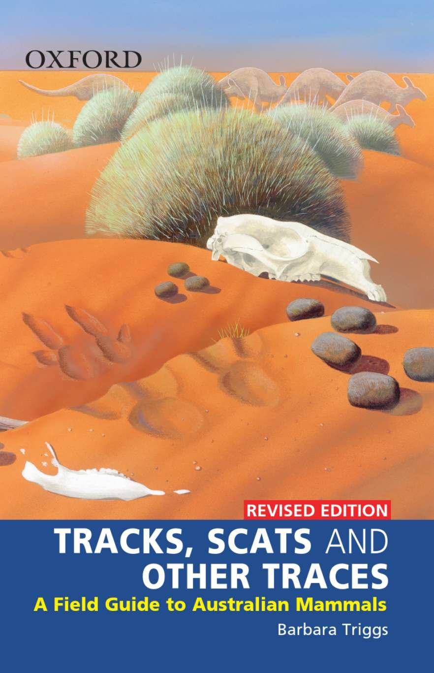 Tracks, Scats and Other Traces: Field Guide to Australian Mammals