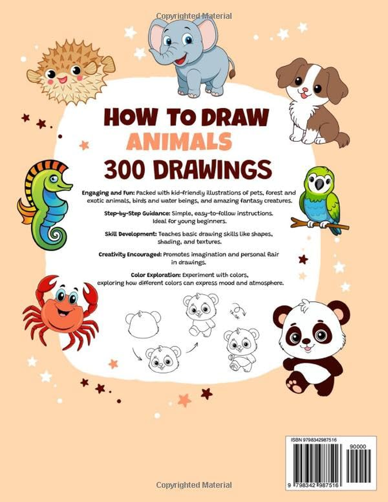 How to Draw Animals: 300 Drawings of Sweet Pets, Exotic & Farm Friends, Fantasy Beings and Other Amazing Creatures | Book for Kids image number 1