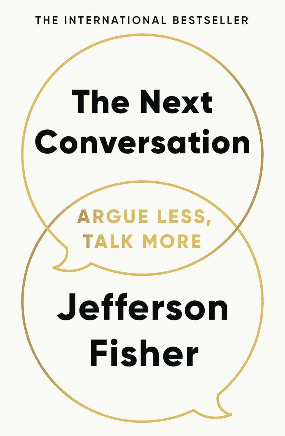 The Next Conversation: Argue Less, Talk More image number 1