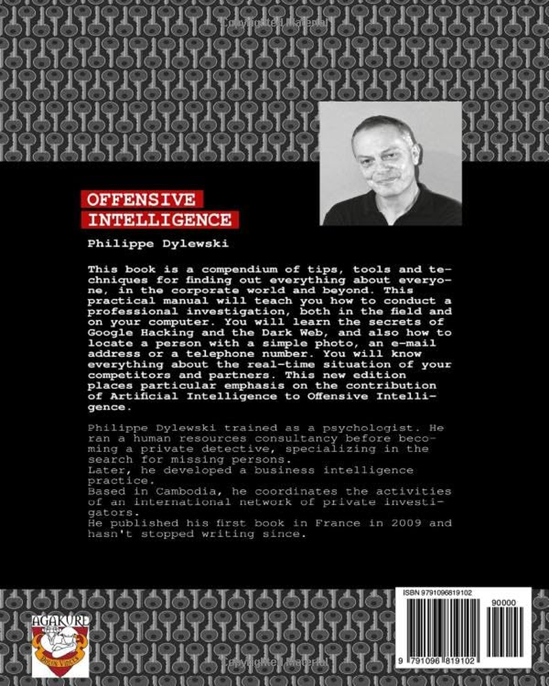 OFFENSIVE INTELLIGENCE: 300 Techniques, Tools and Tips to Know Everything about Everyone, in Business and beyond | Fourth Edition (2025-2026) image number 1