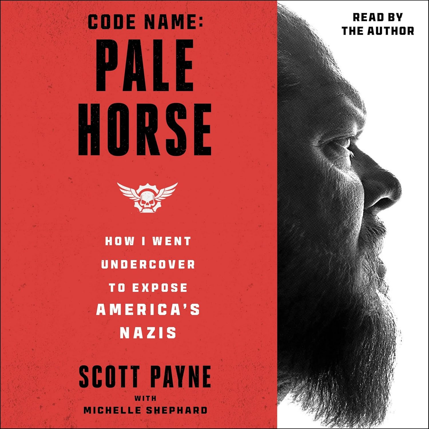 Code Name: Pale Horse: How I Went Undercover to Expose America'S Nazis image number 1