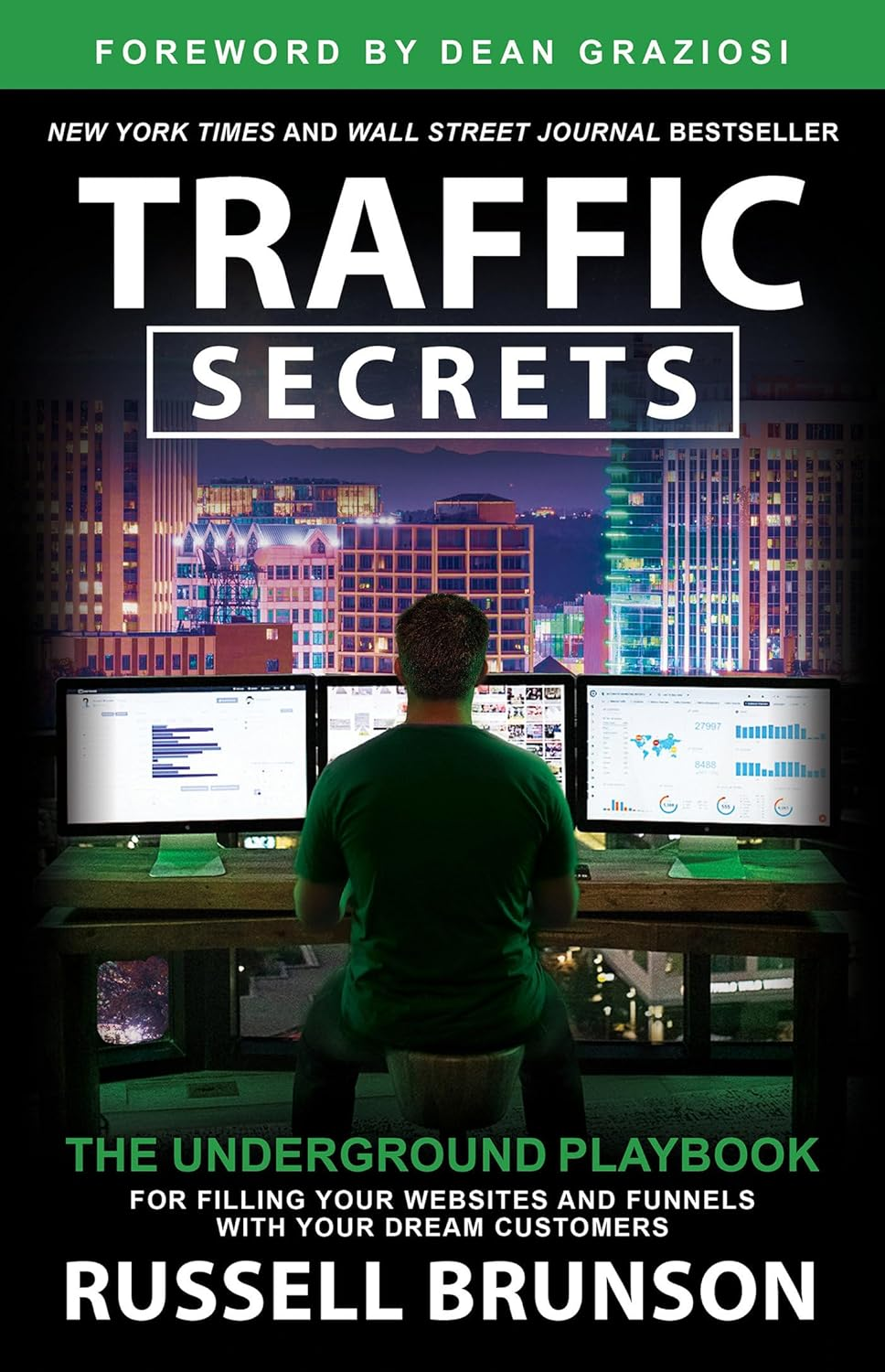 Traffic Secrets: the Underground Playbook for Filling Your Websites and Funnels with Your Dream Customers image number 1