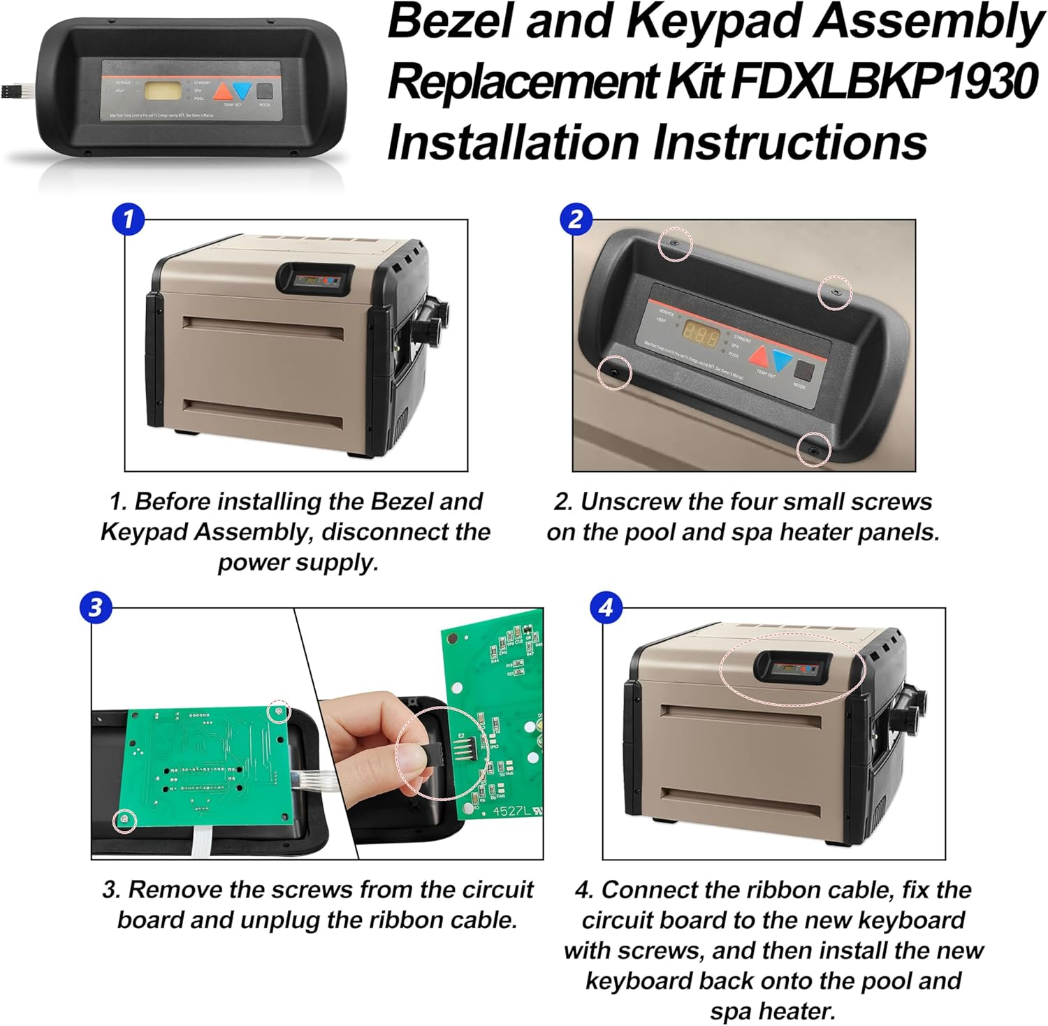 State Warehouse Bezel and Keypad Assembly Kit # FDXLBKP1930 Replace for Hayward Compatible with Universal H-Series Low NOX Pool Heater Fits Models H150FDN, H150FDP,H300FDN, H300FDP. - Pool Heaters Control Panel Keypad Membrane Switch image number 7