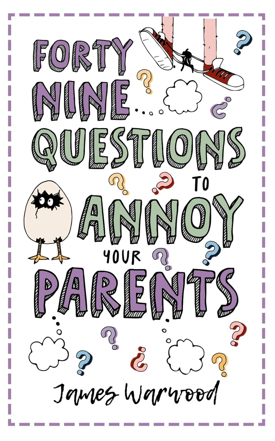 49 Questions to Annoy Your Parents