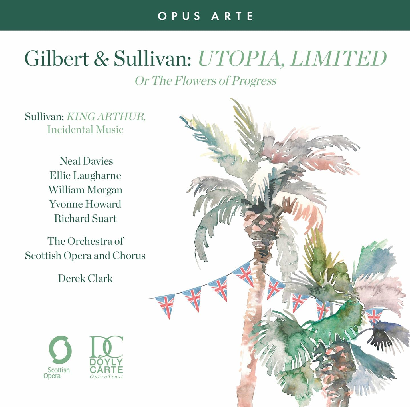 Gilbert & Sullivan: Utopia, Limited or the Flowers of Progress