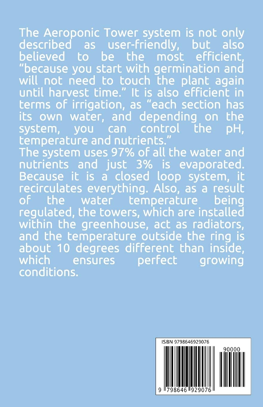 Simplified Guide to Aeroponics Tower Gardening: a Perfect Manual to Growing Plants Using Aeroponics Tower Garden System