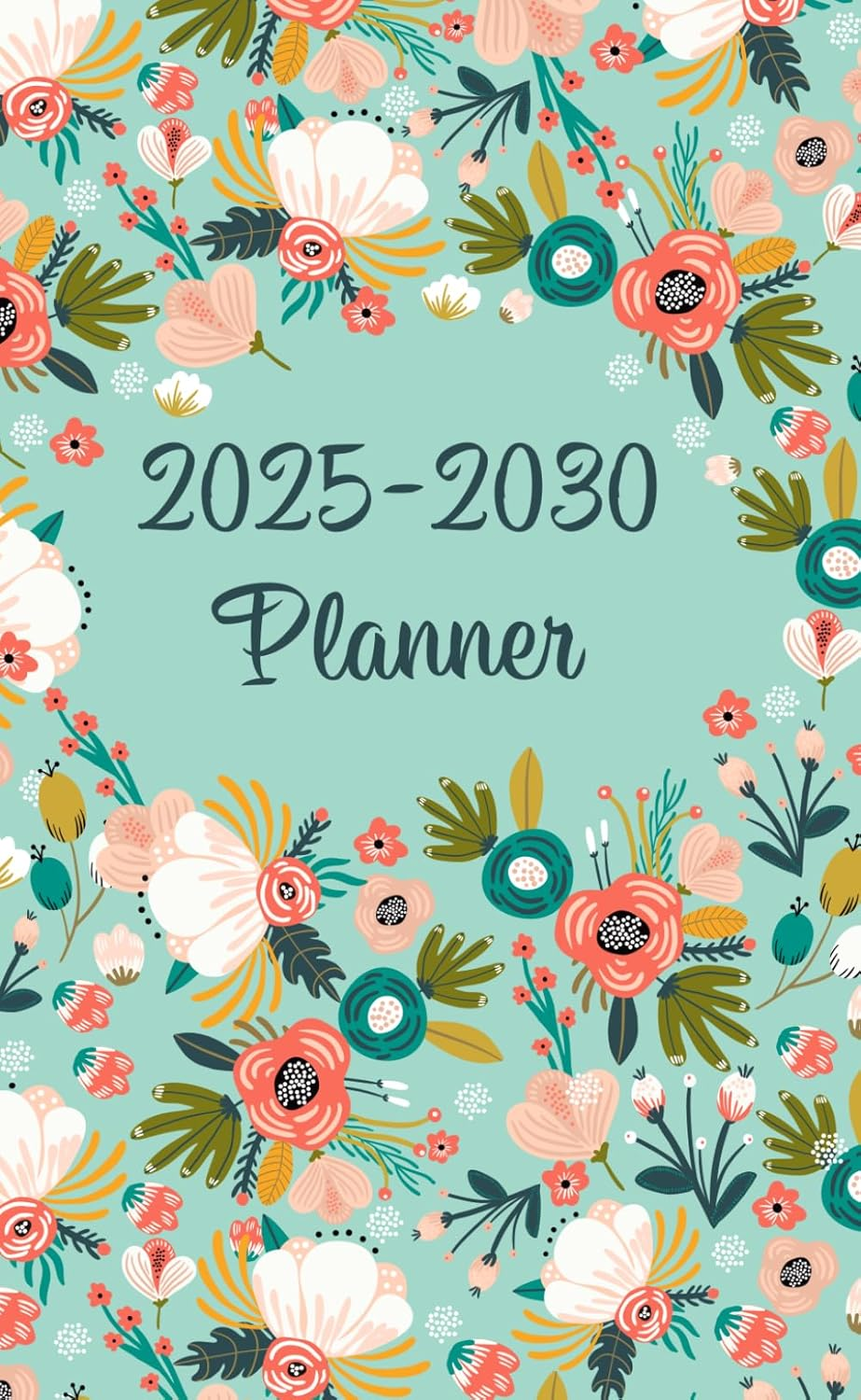 2025-2030 Planner: Monthly Pocket Six Year Calendar and Organizer