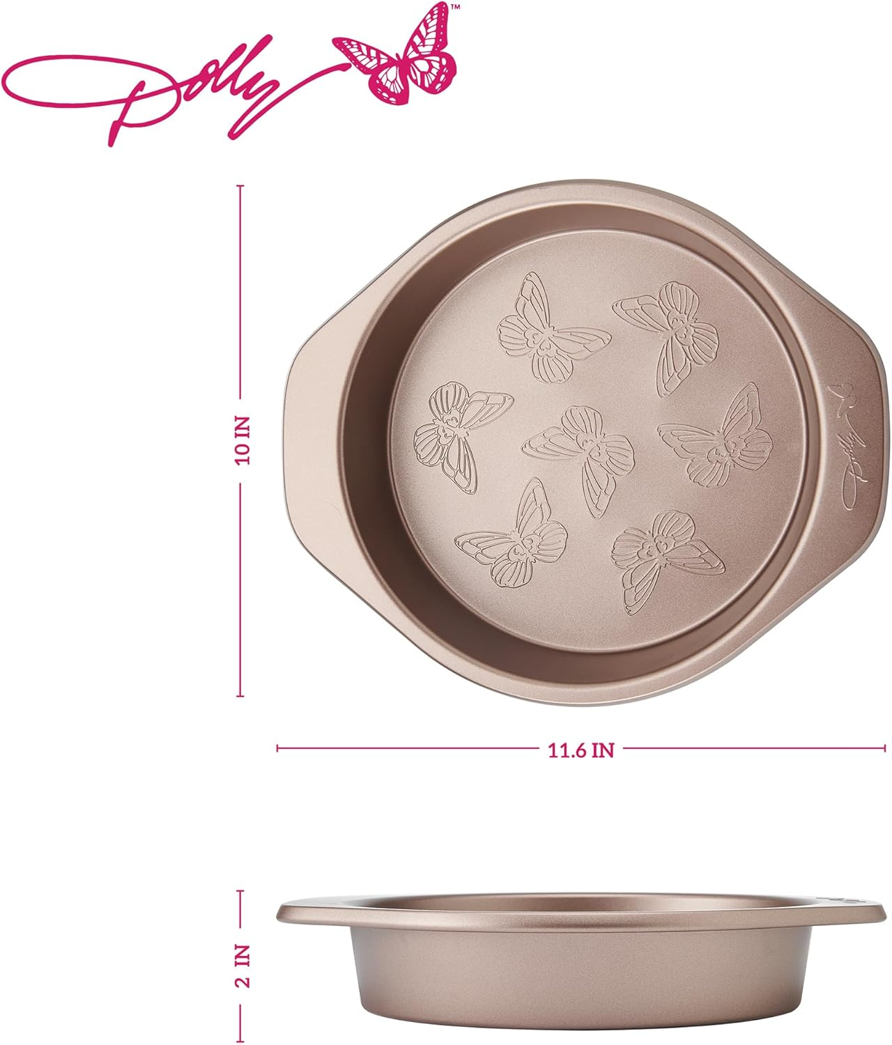 Dolly Parton Butterfly Stamp round Cake Pan &ndash; Carbon Steel Nonstick Bakeware with Textured Butterfly Design, Durable Rolled Rim, Oven Safe to 450F, Perfect for Cakes, Cheesecakes and Savory Bakes
