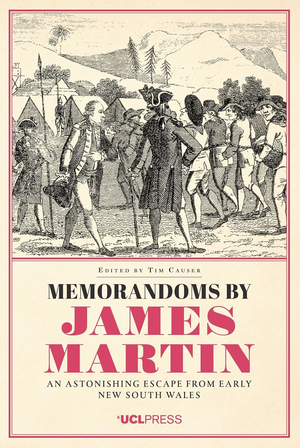 Memorandoms by James Martin: an Astonishing Escape from Early New South Wales - Paperback