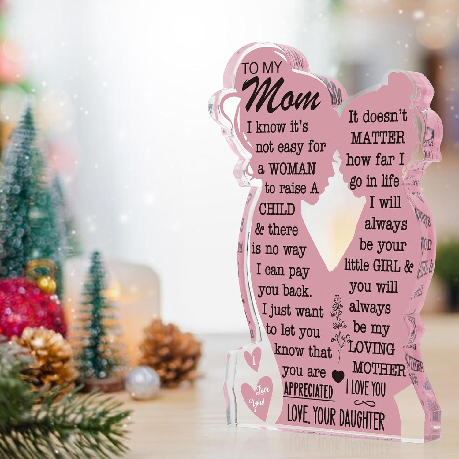 Mom Gifts from Daughter Gift Idea for Mom, Mom Day Gift Cool Mother Day Gifts from Daughter Best Mom Ever Gifts New Mom Single Mom Christmas 2025 Acrylic Plaque Sign 12.7 * 7.6CM