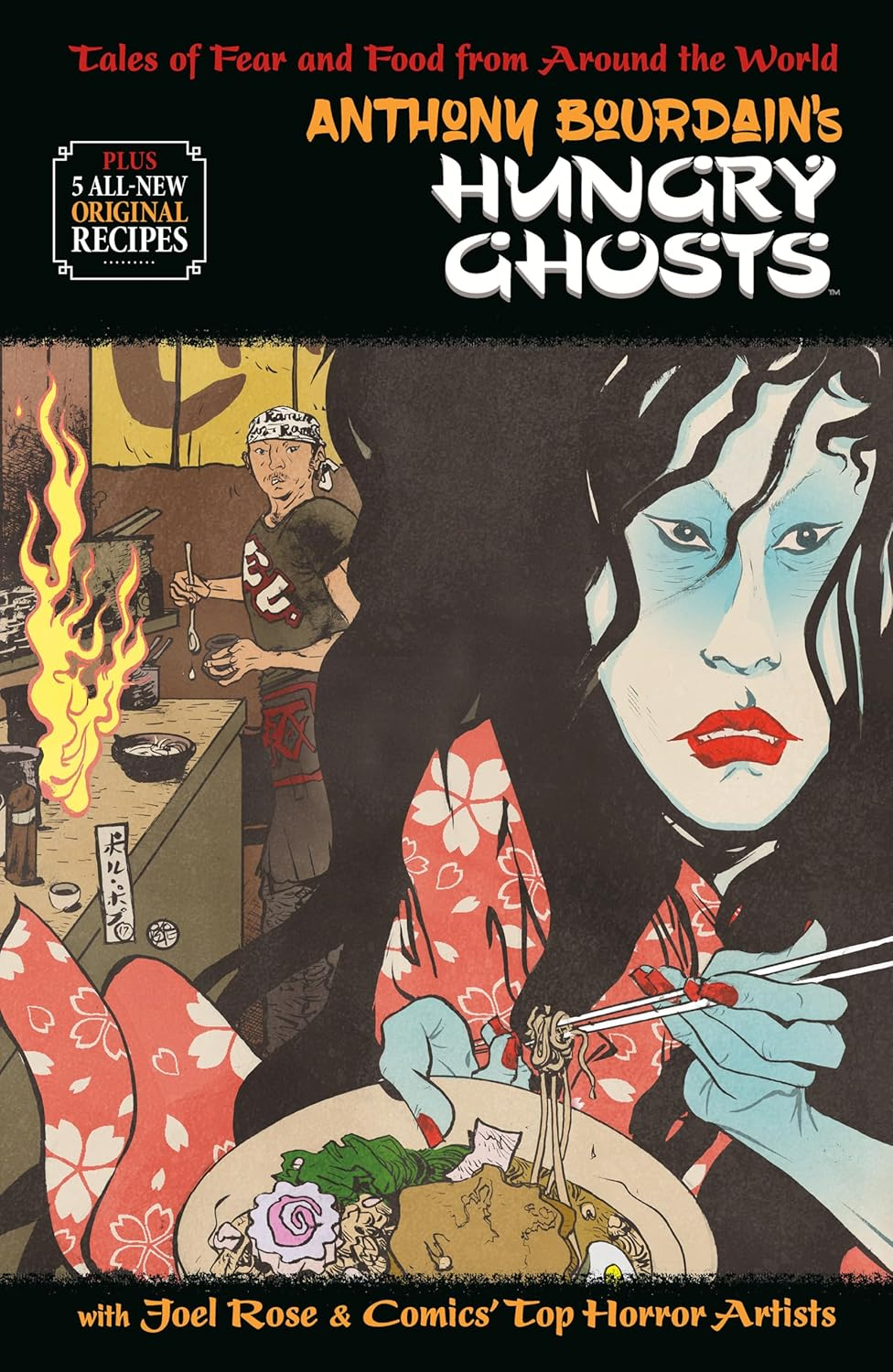 Anthony Bourdain'S Hungry Ghosts