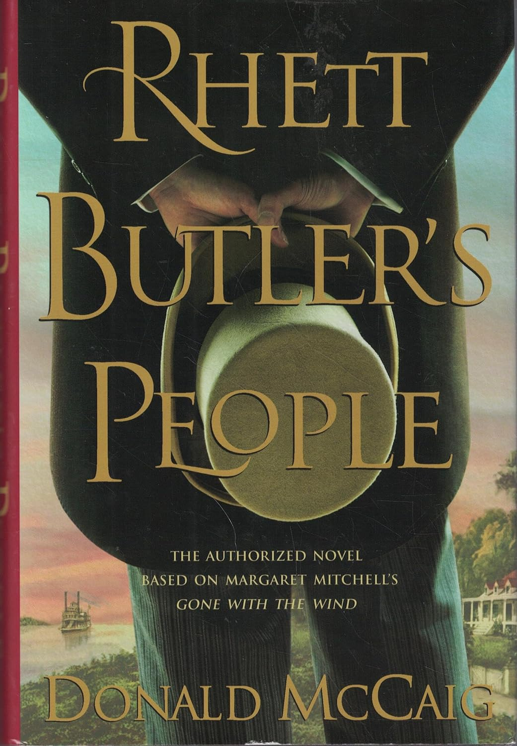 Rhett Butler'S People: the Authorized Novel Based on Margaret Mitchell'S Gone with the Wind - Hardcover