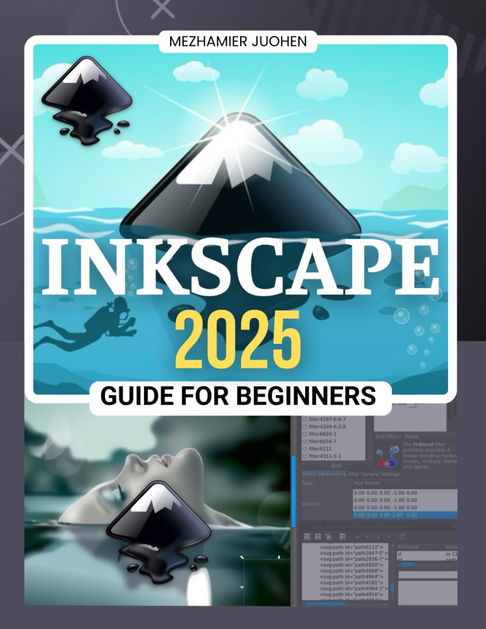 Inkscape 2025 Guide for Beginners: Mastering Digital Design Techniques with Essential Tools and Advanced Applications