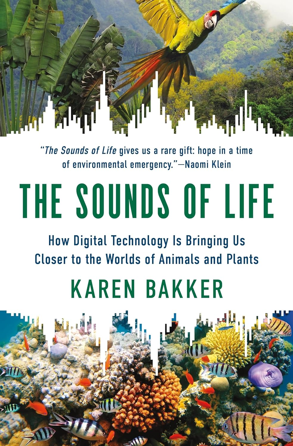 The Sounds of Life: How Digital Technology Is Bringing Us Closer to the Worlds of Animals and Plants image number 1