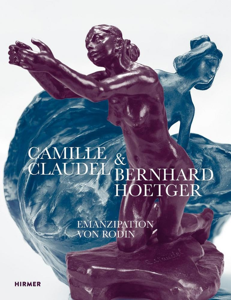 Camille Claudel Und Bernhard Hoetger - Emanzipation Von Rodin: Im Brennglas Der Moderne - Skulpturen Voll Vitalit&auml;t Und Strahlkraft! image number 3