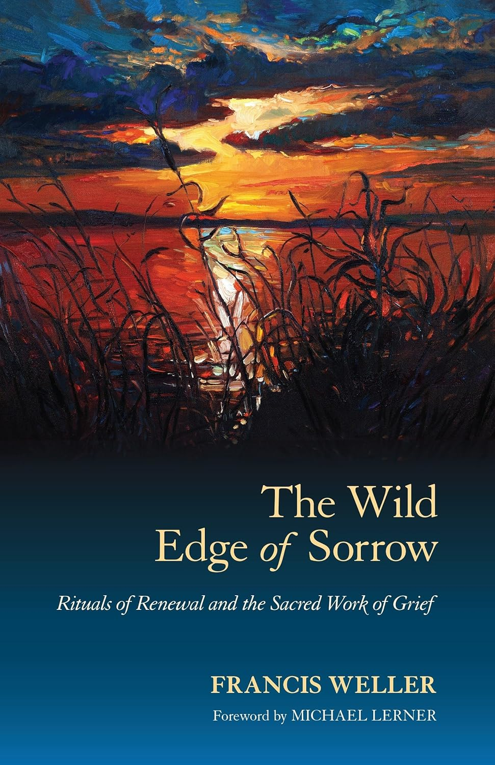 The Wild Edge of Sorrow: the Wild Edge of Sorrow Official Workbook Reflections, Rituals, and Meditations for Grief and Renewal image number 1
