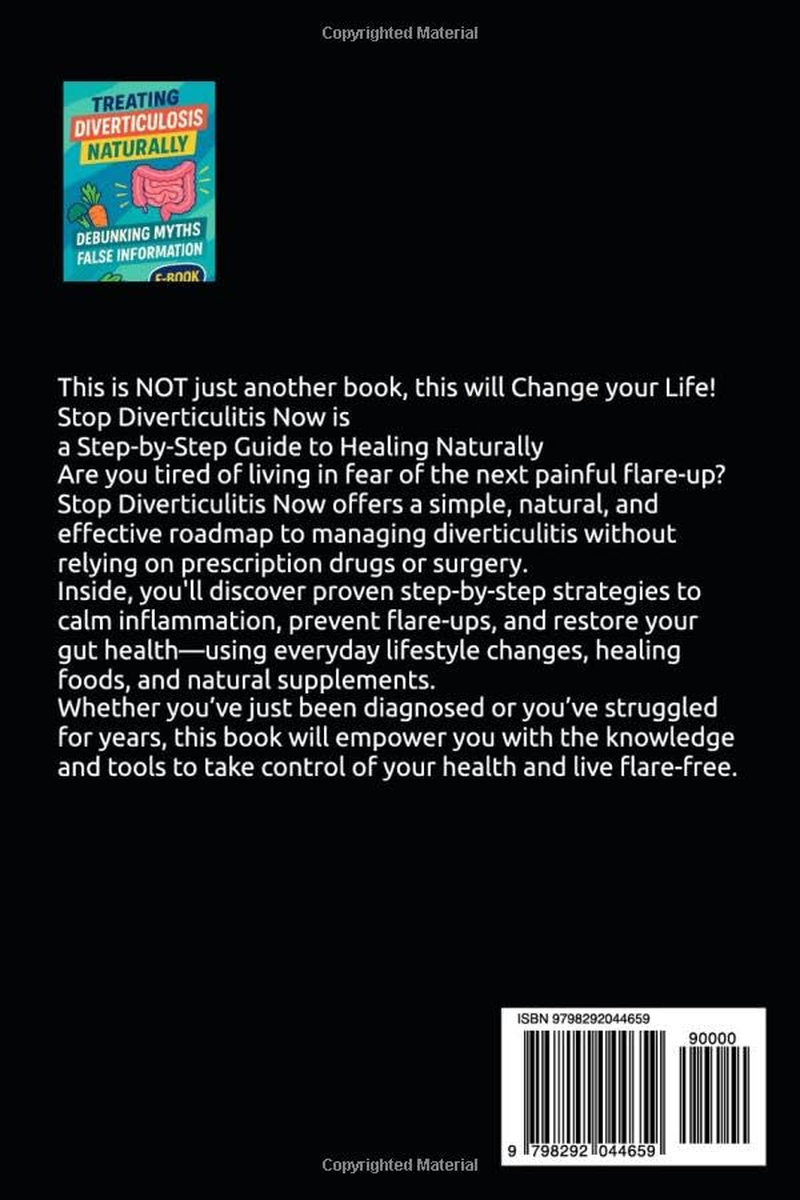 Stop Diverticulitis Now: a Step by Step Guide to Naturally Managing Flare Ups, Staying Flare Free and Regaining Your Gut Health without  Drugs or Surgey image number 1