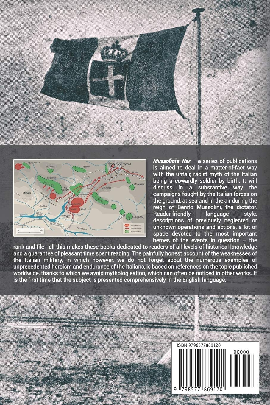 East Africa 1940-1941 (Land Campaign): the Italian Army Defends the Empire in the Horn of Africa