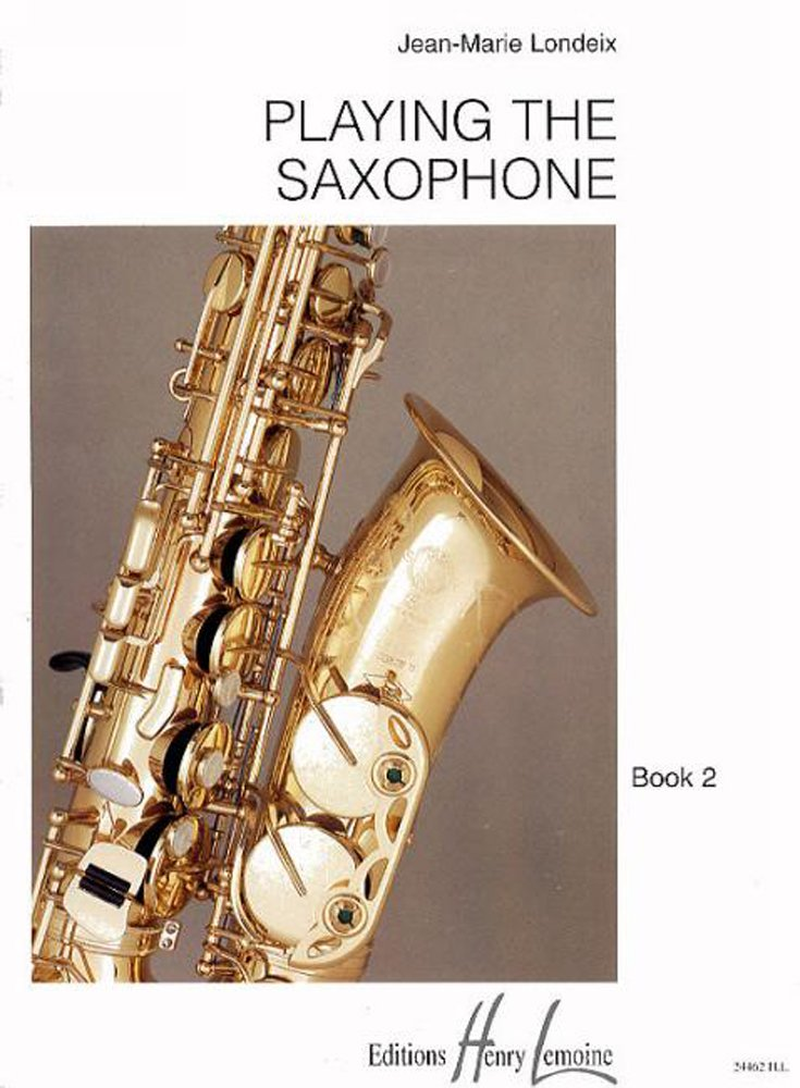 Playing the Saxophone Vol.2