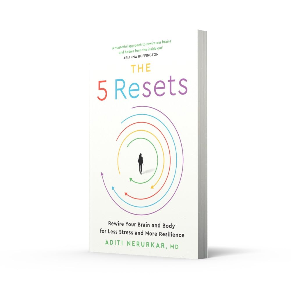 The 5 Resets: Rewire Your Brain and Body for Less Stress and More Resilience image number 2