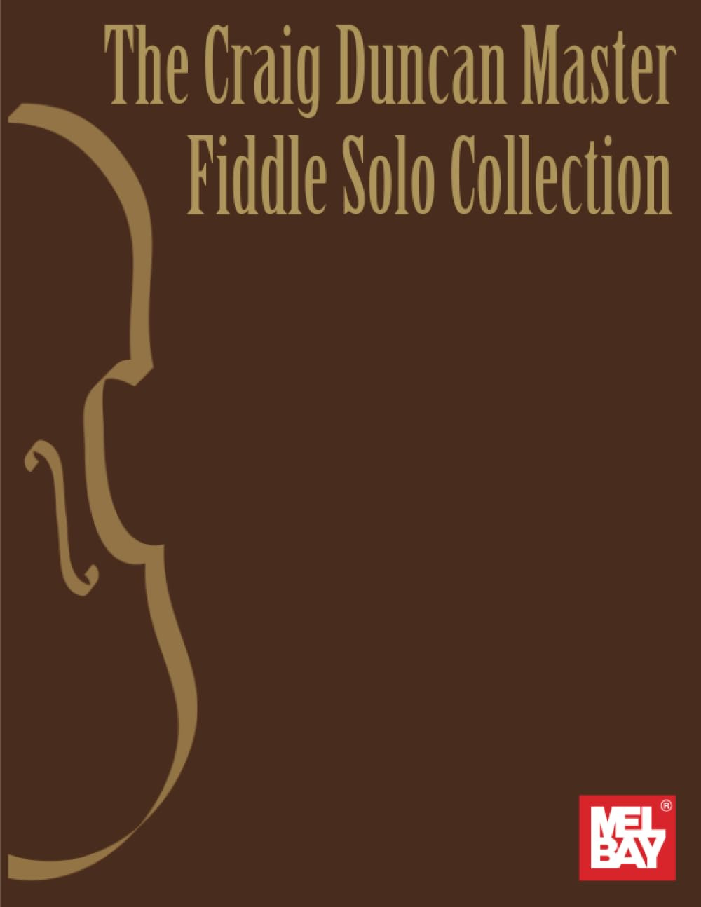 The Craig Duncan Master Fiddle Solo Collection image number 1