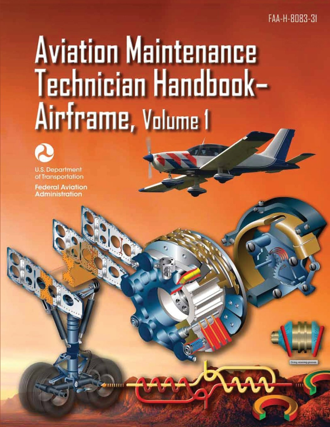 Aviation Maintenance Technician Handbook-Airframe - Volume 1 (FAA-H-8083-31)