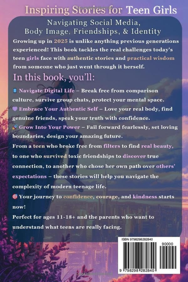Inspiring Stories for Teen Girls: Navigating Social Media, Body Image, Friendships, Identity: a Motivational Chapter Book of Confidence, Courage, and Kindness for Amazing Girls Finding Their Voice: 11