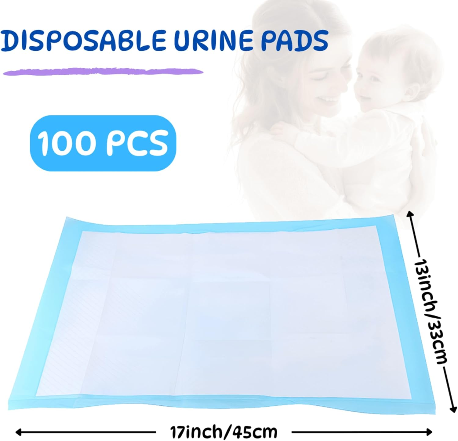 100 PCS Disposable Changing Pads - Baby Diaper Changing Pad - 17" X 13" - Waterproof - Leakproof - Breathable & Absorbent Underpads - Bed & Table Protector Mat