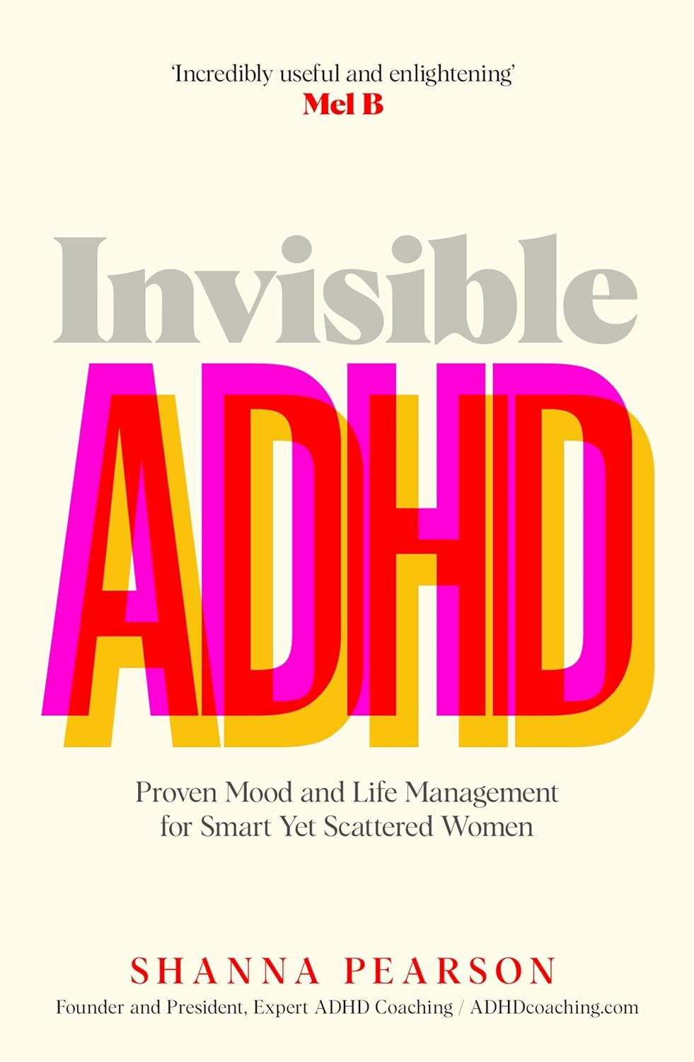 Invisible ADHD: Proven Mood and Life Management for Women with ADHD image number 1