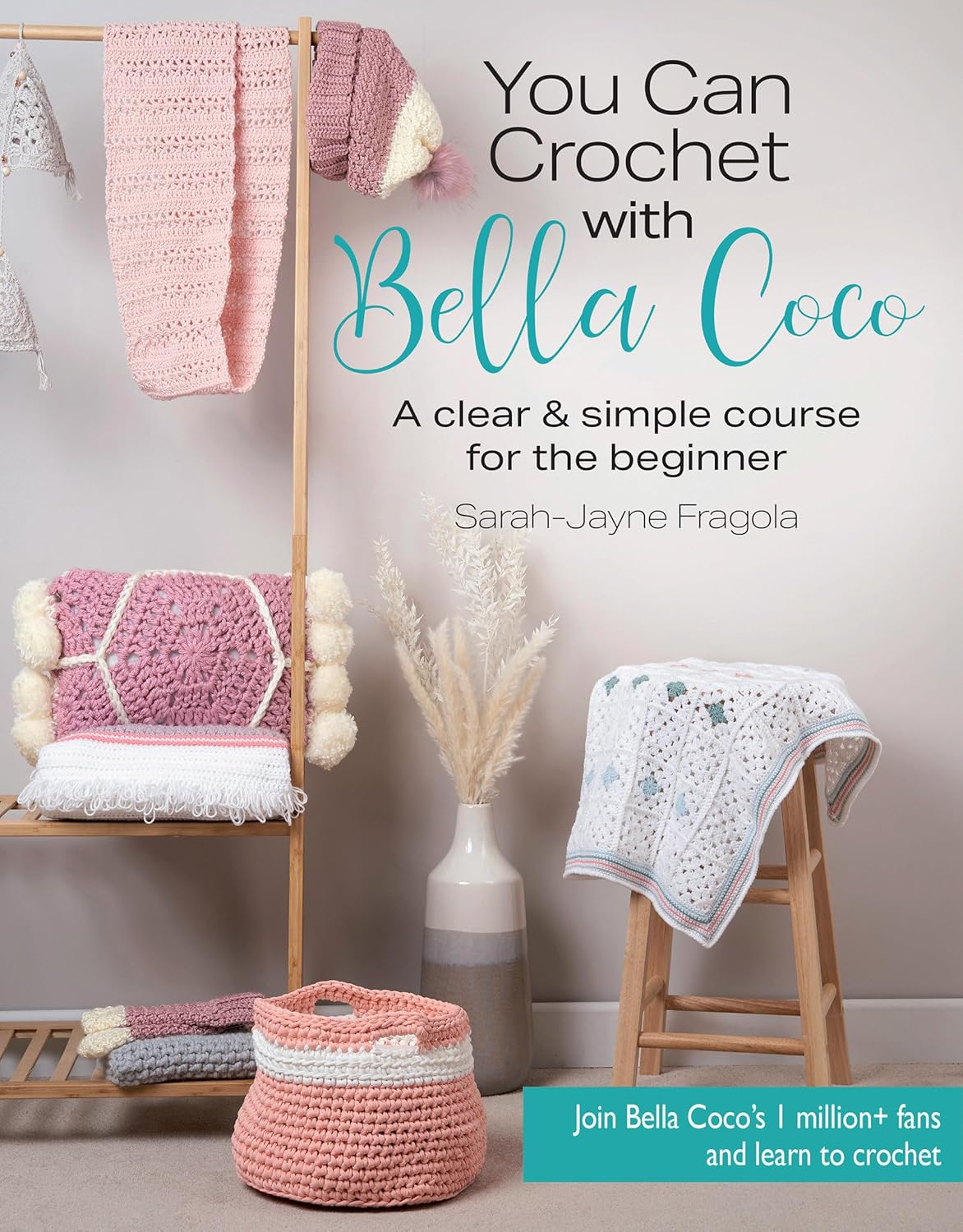 You Can Crochet with Bella Coco: a Clear & Simple Course for the Beginner image number 5