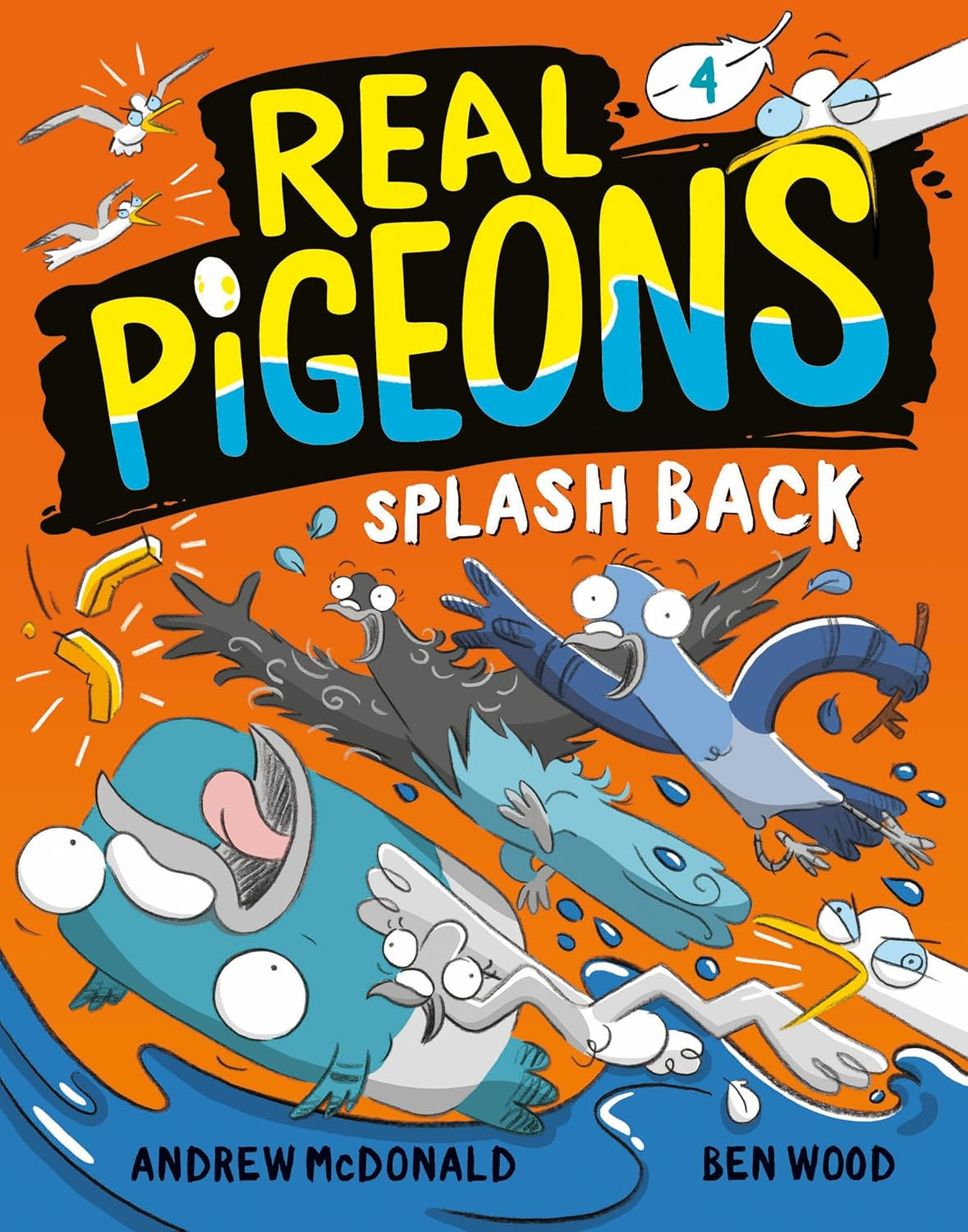Real Pigeons Splash Back: Real Pigeons #4 (Volume 4)