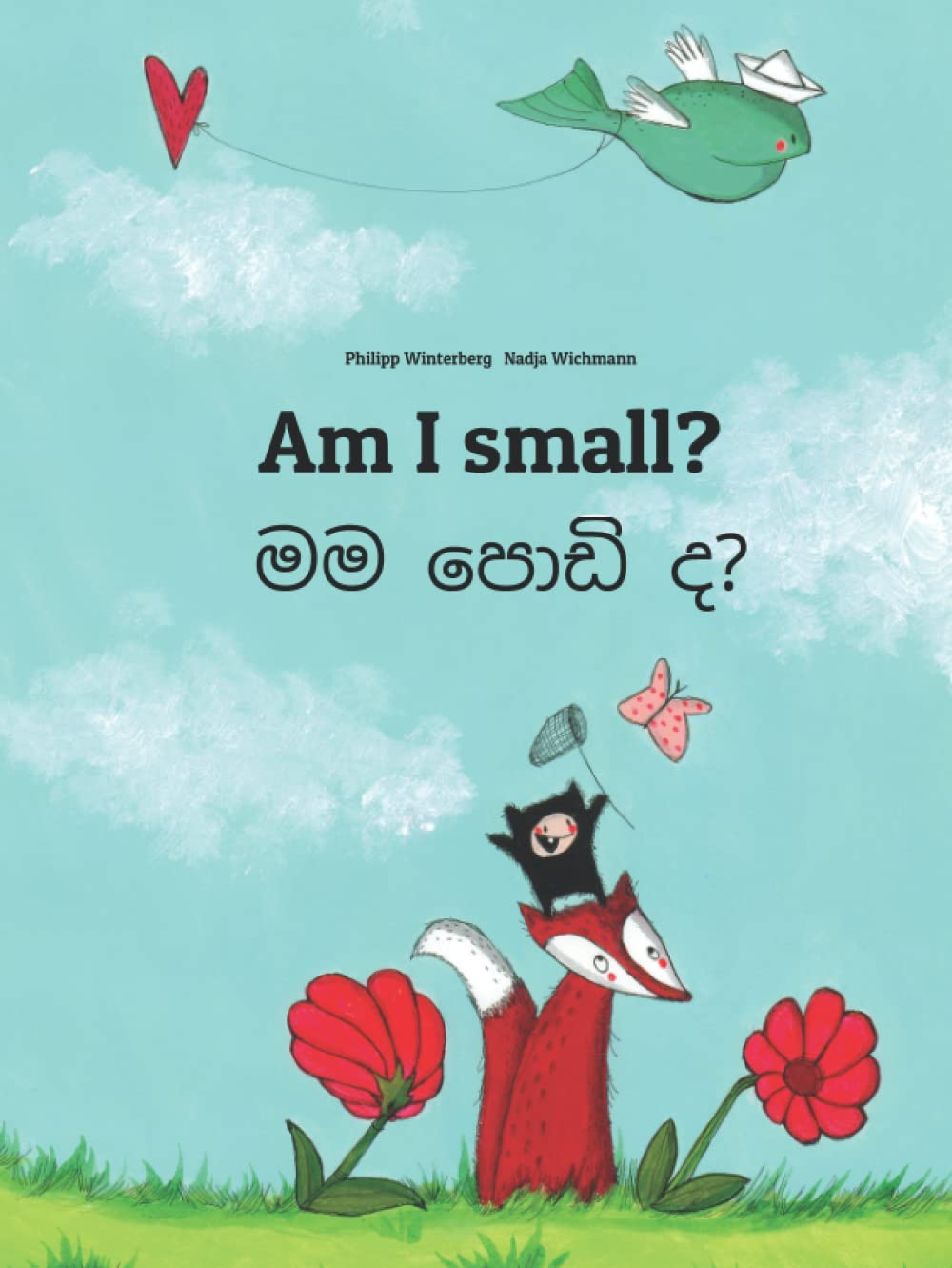 Am I Small? මම පොඩි ද?: Children'S Picture Book English-Sinhala (Bilingual Edition)
