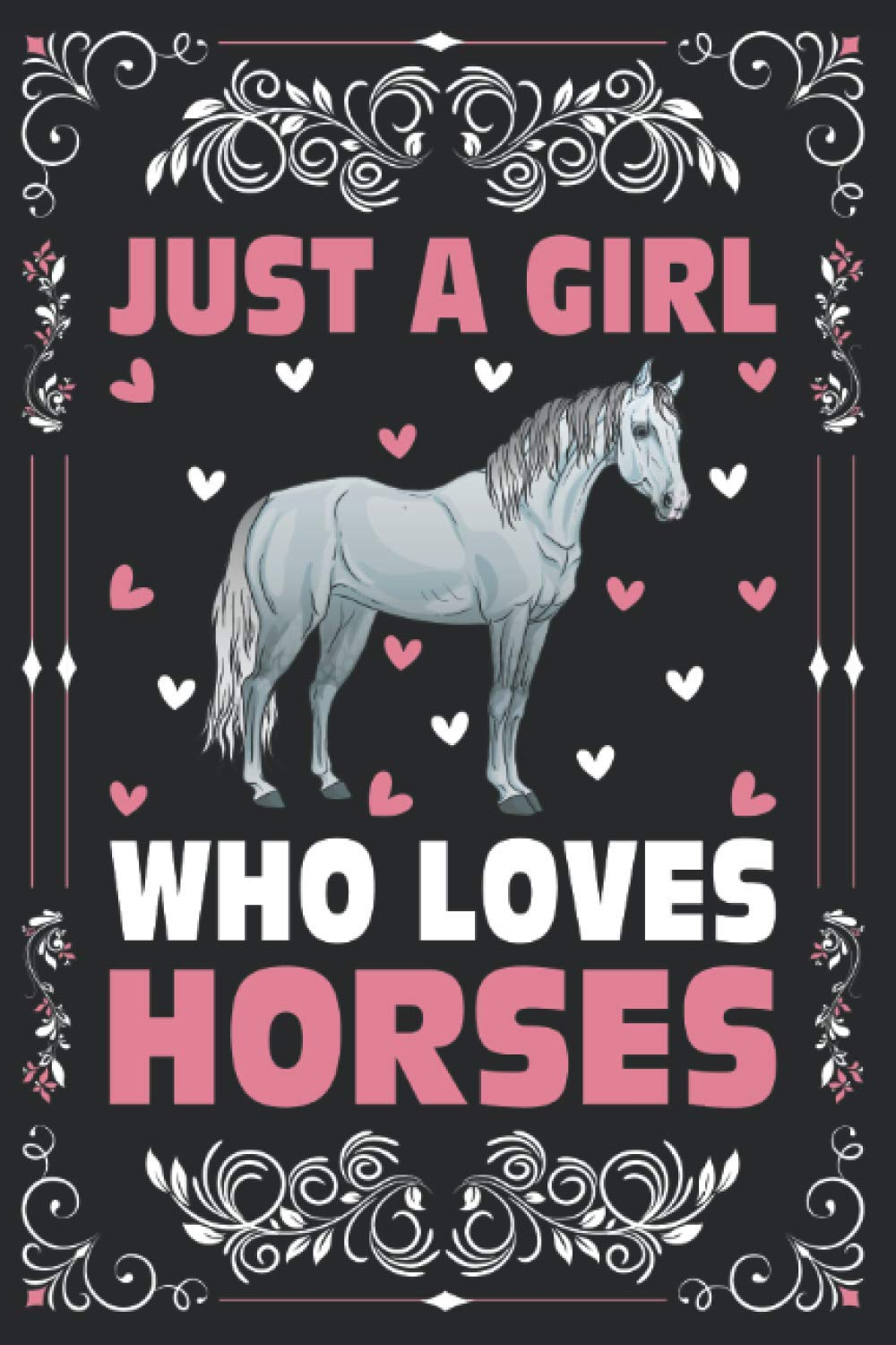 Horses Notebook Journal: Just a Girl Who Loves Horses Notebook for Women Girls Kids Gift: Horses Journal - 120 Page Paperback Notebook - (6"X9") image number 1