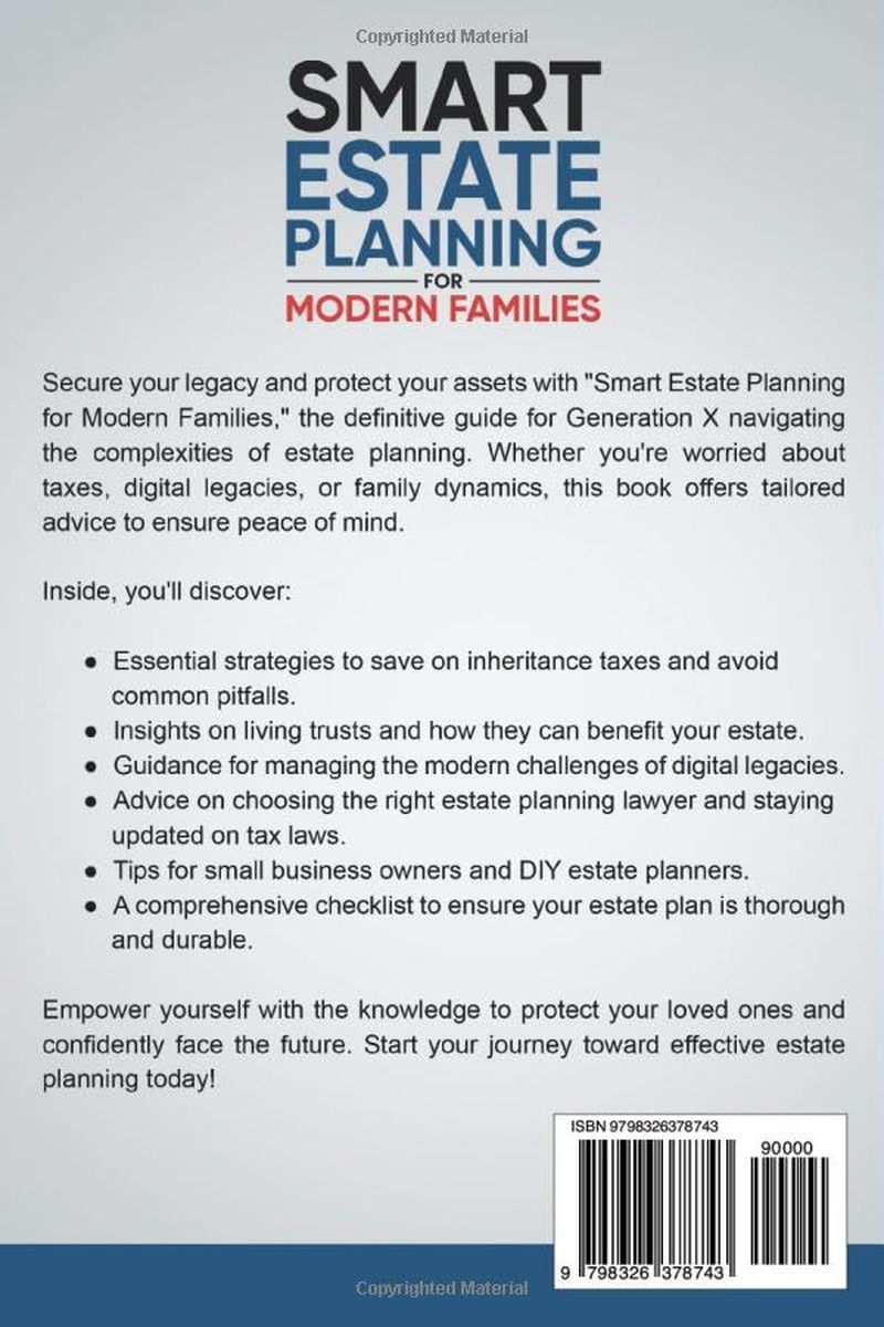 SMART ESTATE PLANNING for MODERN FAMILIES: save on Inheritance Tax, Secure Your Assets with Living Trusts, and Manage Digital Legacies