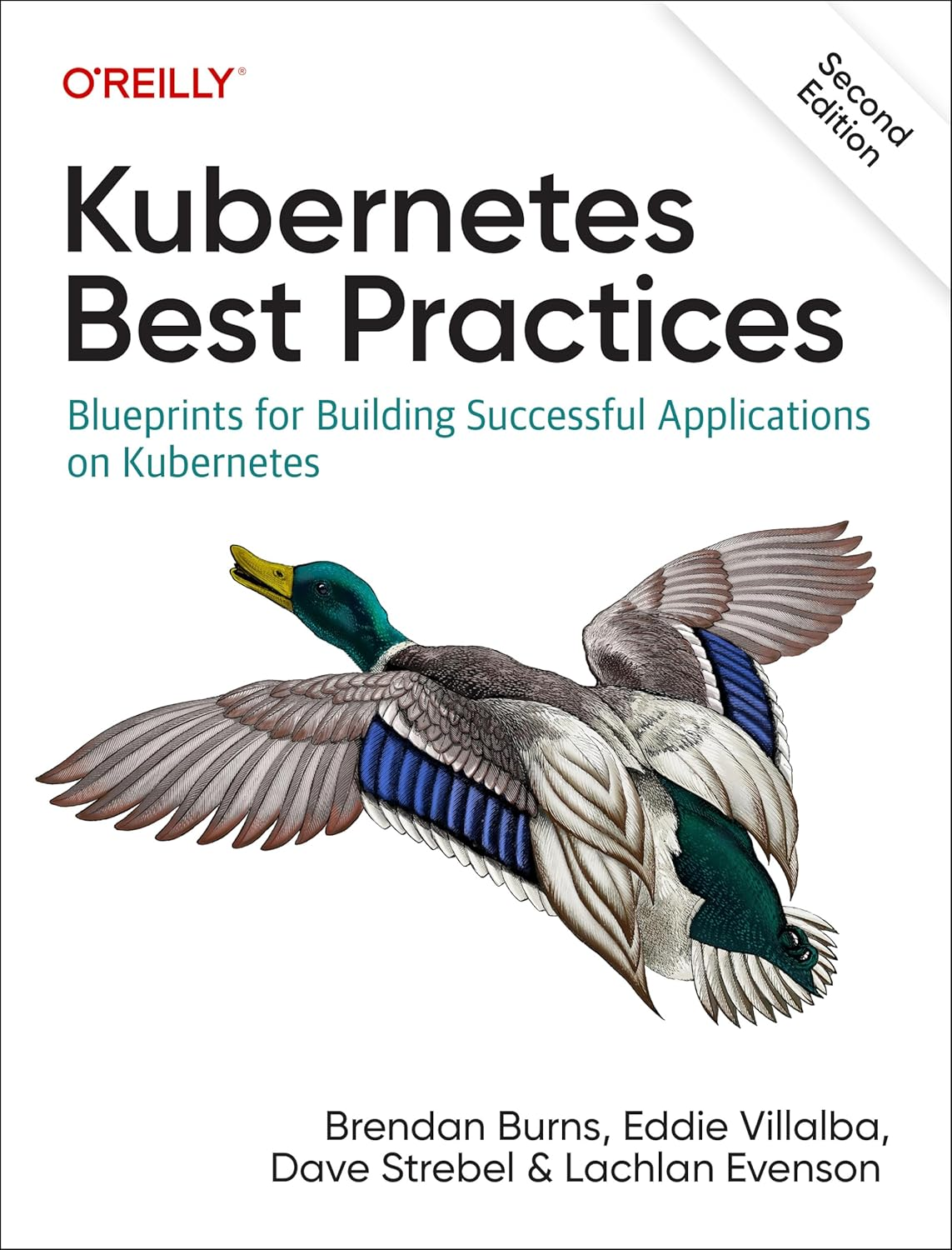 Kubernetes Best Practices: Blueprints for Building Successful Applications on Kubernetes