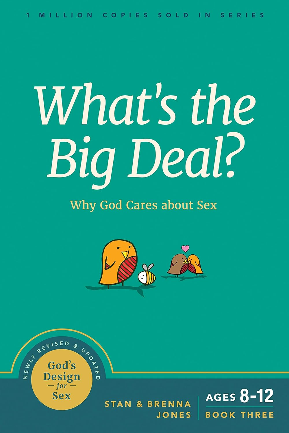 What'S the Big Deal?: Why God Cares about Sex: 3 image number 1