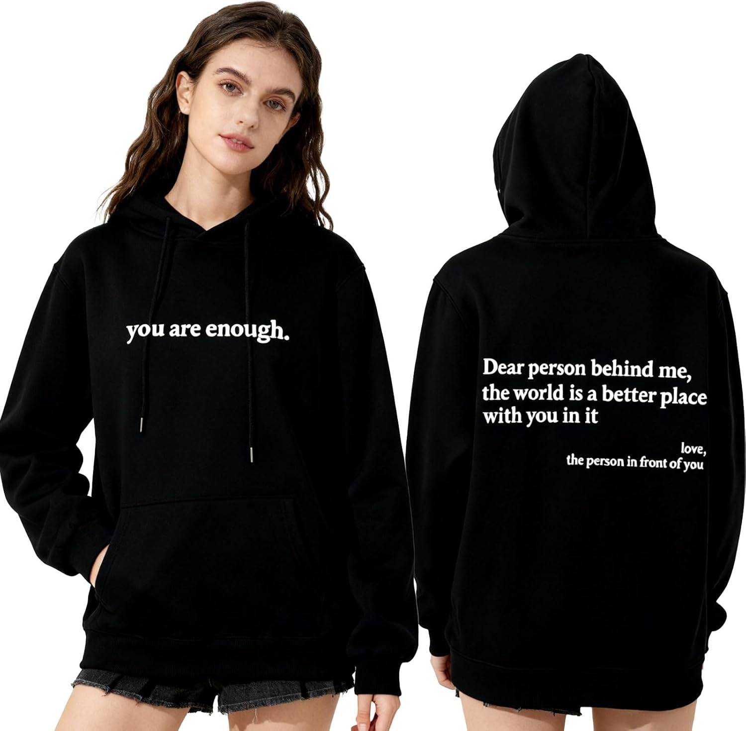 Dear Person behind Me Hoodie, You Are Enough Sweatshirt, Mental Health Hoodie, Fleece Lining, for Women & Men