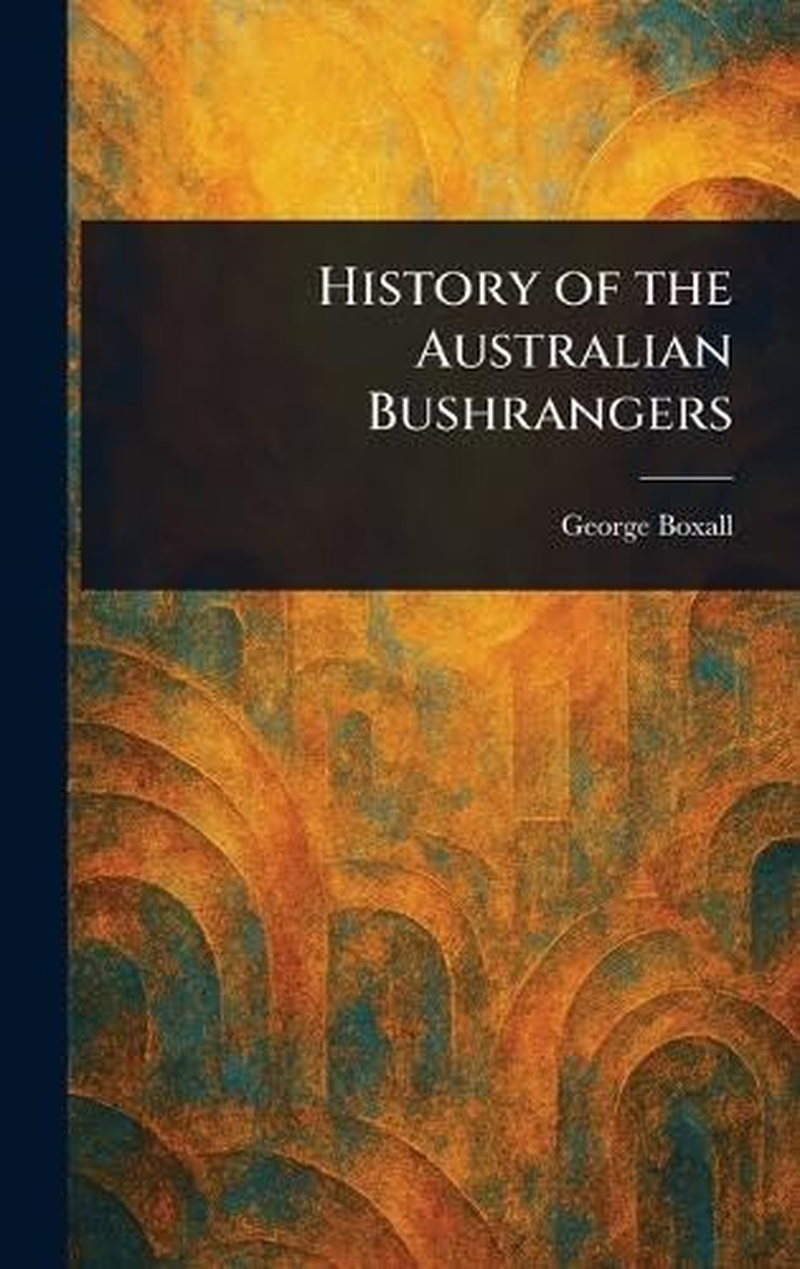 History of the Australian Bushrangers image number 2