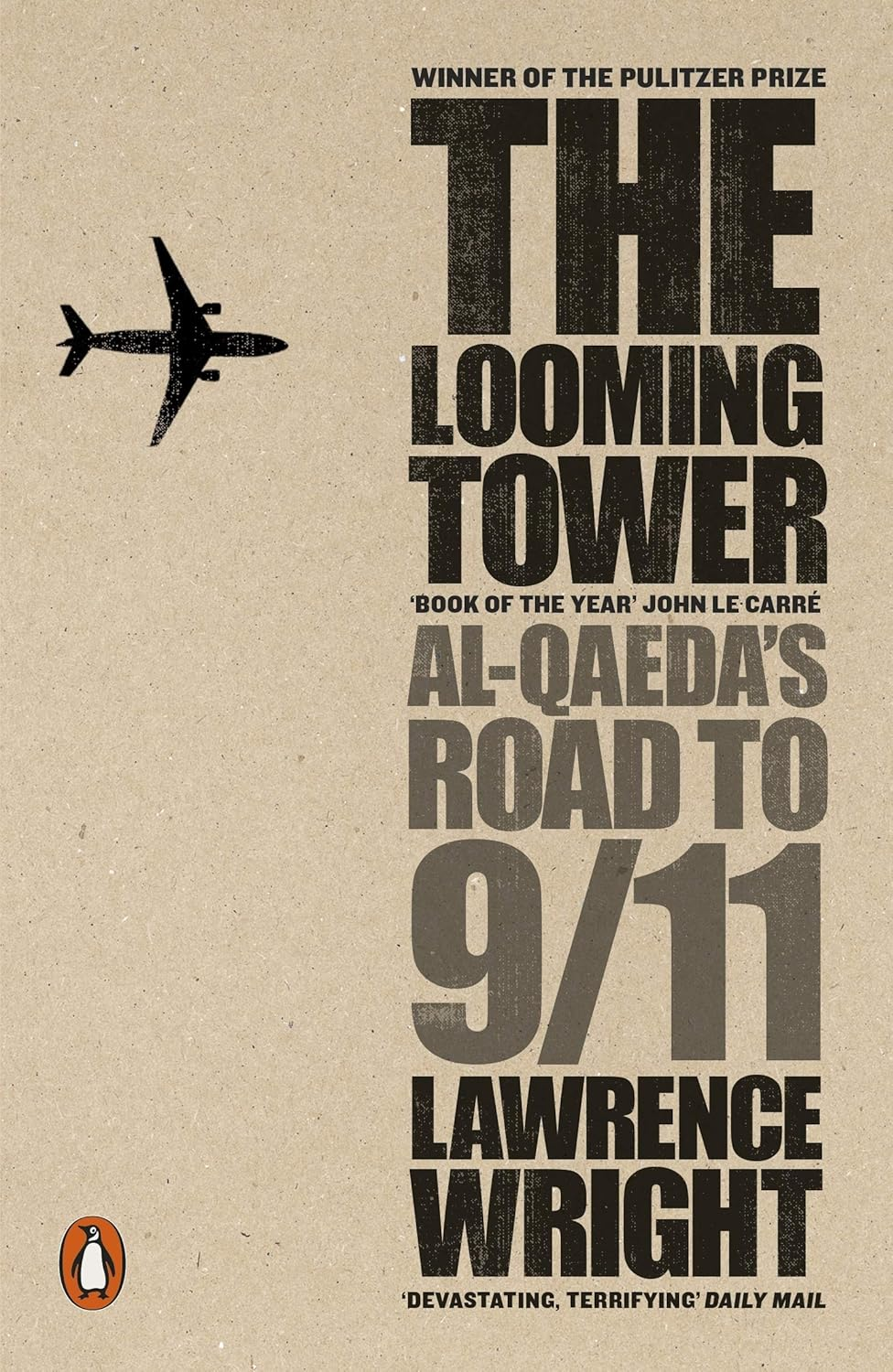 The Looming Tower: Al Qaeda'S Road to 9/11