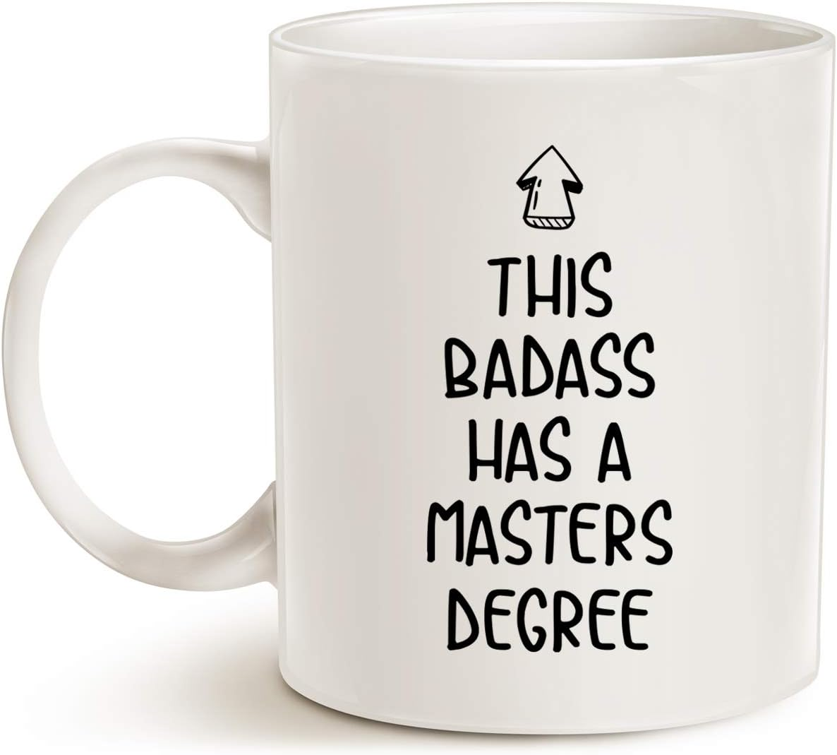 Funny Graduation Coffee Mug Gift, This Badass Has a Masters Degree Cups for Graduates School Students, White 11 Oz image number 1