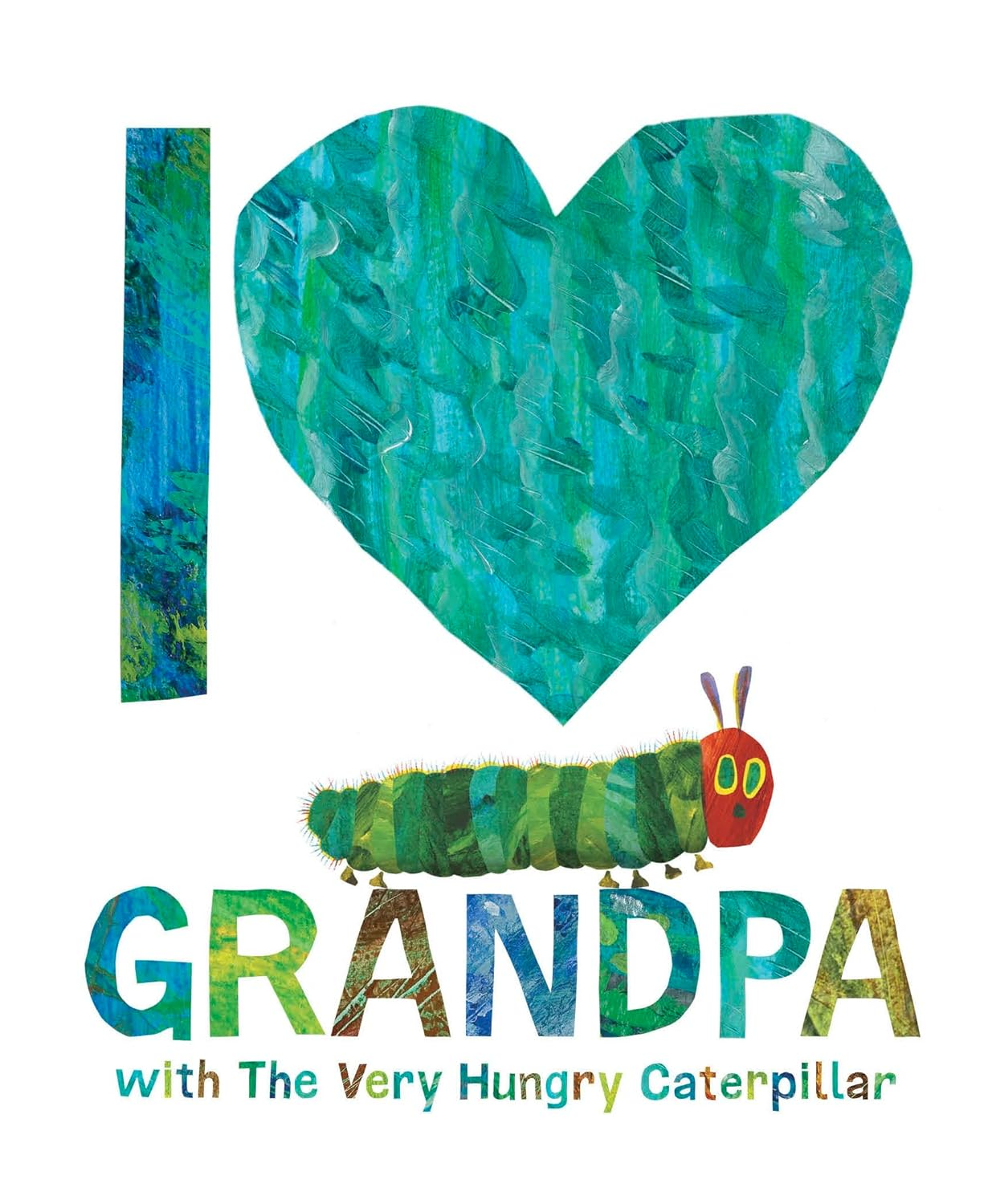 I Love Grandpa with the Very Hungry Caterpillar: the Perfect Gift for Father'S Day image number 4